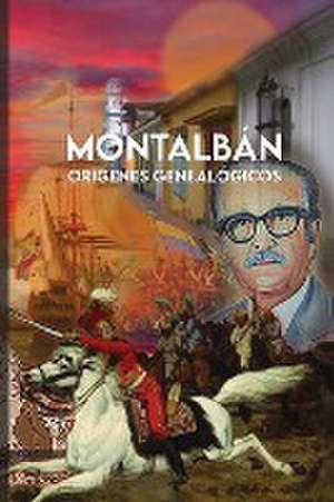 Montalban Origenes Genealogicos de Ricardo Manzo