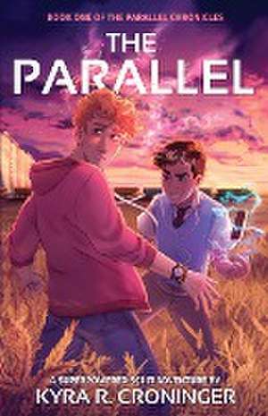 The Parallel de Kyra R Croninger