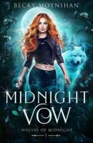 Midnight Vow: A Paranormal Wolf Shifter Romance de Becky Moynihan