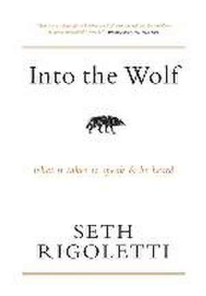Into the Wolf de Seth Rigoletti
