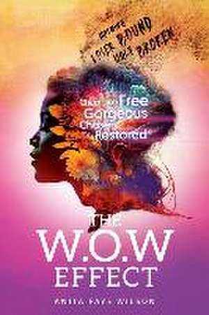 The W.O.W. Effect de Anita F Wilson