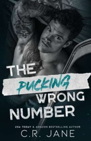 The Pucking Wrong Number de C. R. Jane