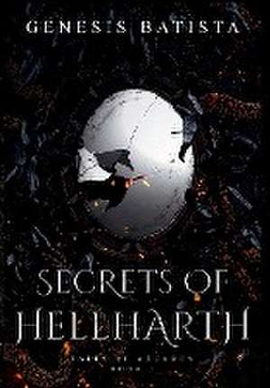 Secrets Of Hellharth de Genesis X Batista