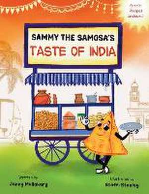 Sammy the Samosa's Taste of India de Jenny Mullakary