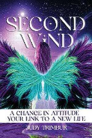 Second Wind de Judy Marie Trimbur
