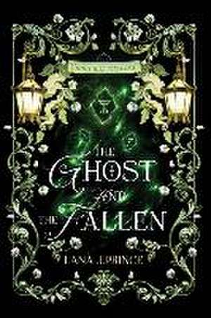 The Ghost and The Fallen de Lana J Prince