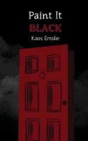 Paint It Black de Kaos Emslie