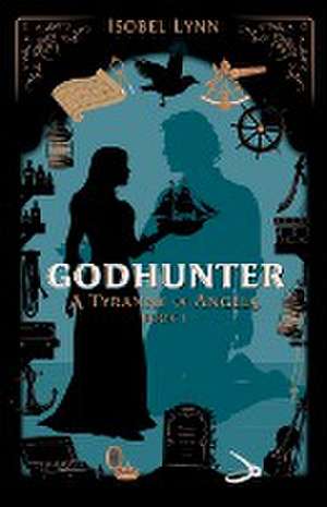 Godhunter de Isobel Lynn