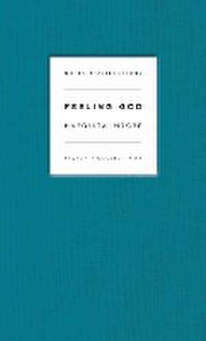 Feeling God de Marquita L. Moore