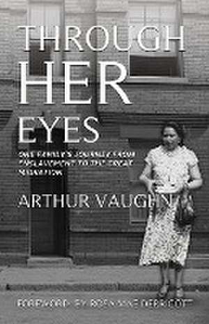 Through Her Eyes de Arthur Vaughn