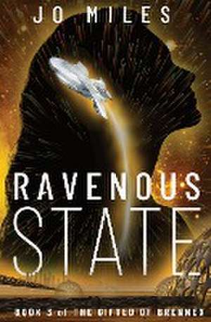 Ravenous State de Jo Miles