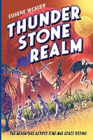 Thunder Stone Realm de Weaver