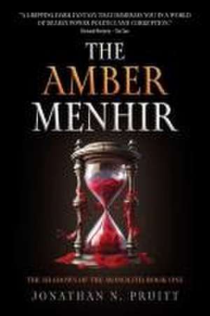 The Amber Menhir de Jonathan N Pruitt