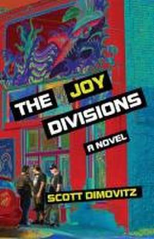 The Joy Divisions de Scott Dimovitz