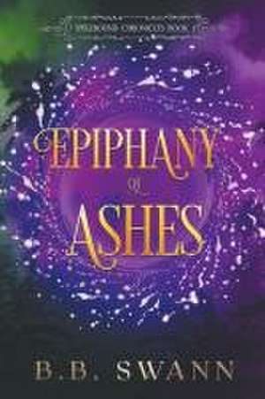 Epiphany of Ashes de Bb Swann