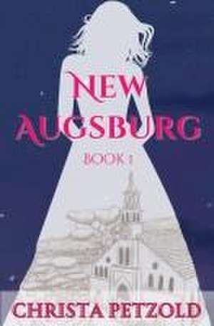 New Augsburg de Christa Petzold