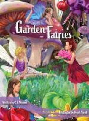 Garden Fairies de C L Watson