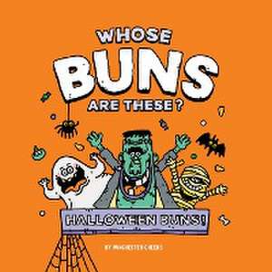 Whose Buns Are These - Halloween Buns de Winchester Cheeks