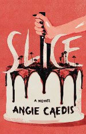 Slice de Angie Caedis