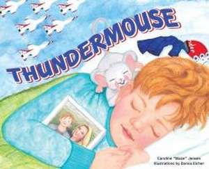 Thundermouse de Caroline Jensen