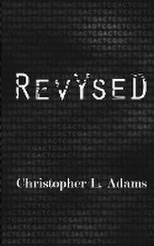 Revysed de Christopher L Adams