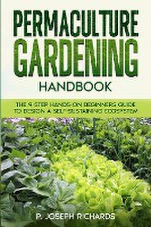 Permaculture Gardening Handbook de P. Joseph Richards