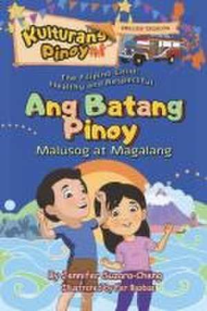 The Filipino Child (Ang Batang Pinoy) de Jennifer Suzara-Cheng