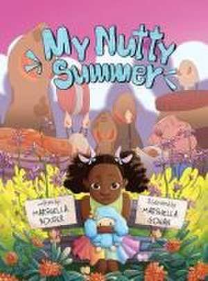 My Nutty Summer de Marshella Bouser