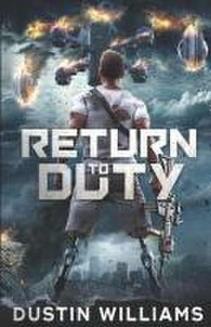 Return to Duty de Dustin Williams