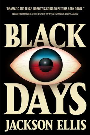 Black Days de Jackson Ellis