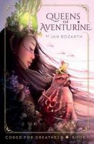 Queens of Aventurine de Jan Bozarth