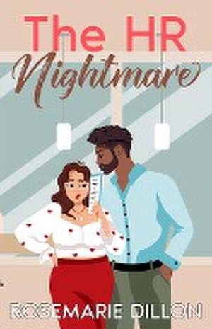 The HR Nightmare de Rosemarie Dillon