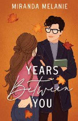 Years Between You de Miranda Melanie