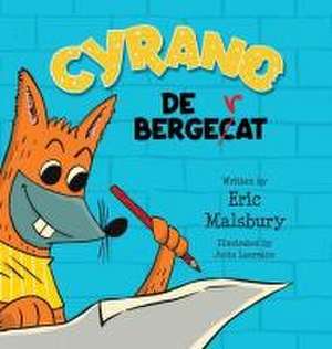 Cyrano de Bergecat de Eric Malsbury