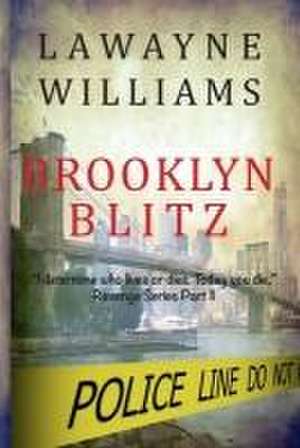 Williams, L: Brooklyn Blitz