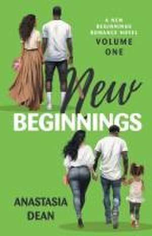 New Beginnings de Anastasia Dean