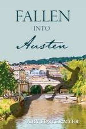 Fallen Into Austen de Amy Foster Myer