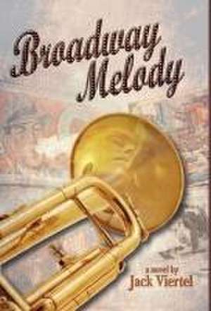 Viertel, J: Broadway Melody