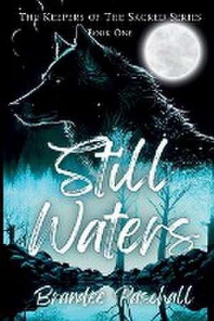 Still Waters de Brandee L Paschall