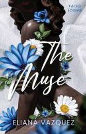 The Muse de Eliana Vazquez