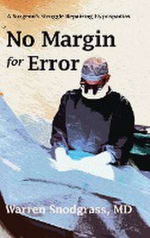 No Margin for Error de Warren Snodgrass