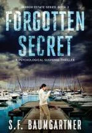 Forgotten Secret de S F Baumgartner