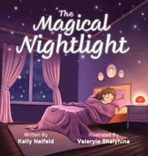 The Magical Nightlight de Kelly Neifeld