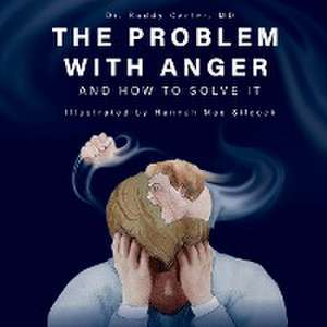 The Problem with Anger de Roddy Carter