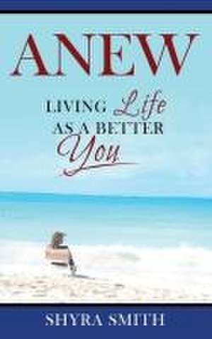 Anew de Shyra Smith