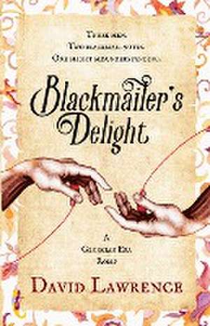 Blackmailer's Delight de David Lawrence