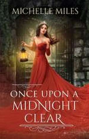 Once Upon a Midnight Clear de Michelle Miles