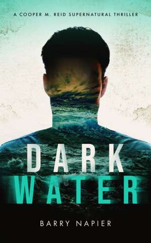 Dark Water de Barry Napier