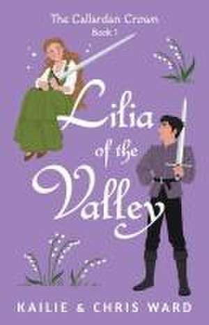 Lilia of the Valley de Kailie Ward