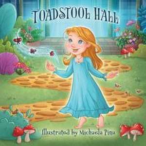 Toadstool Hall de Paula Durrant